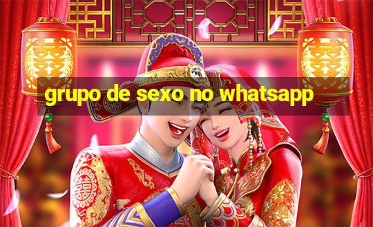 grupo de sexo no whatsapp