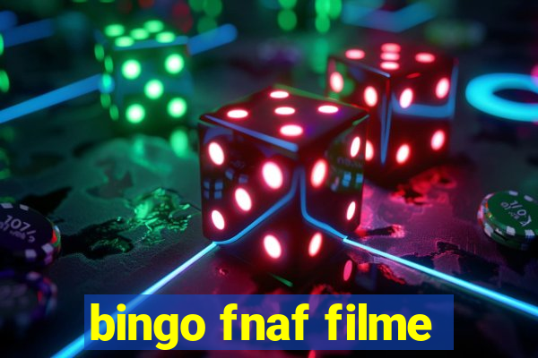 bingo fnaf filme