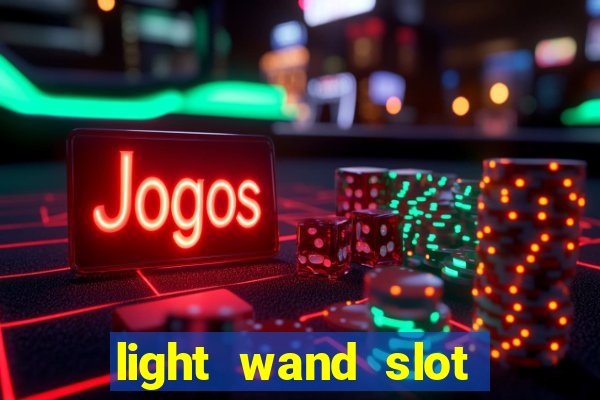 light wand slot machine cheat