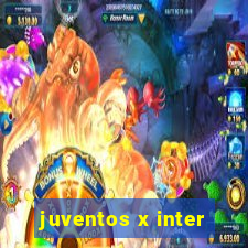 juventos x inter