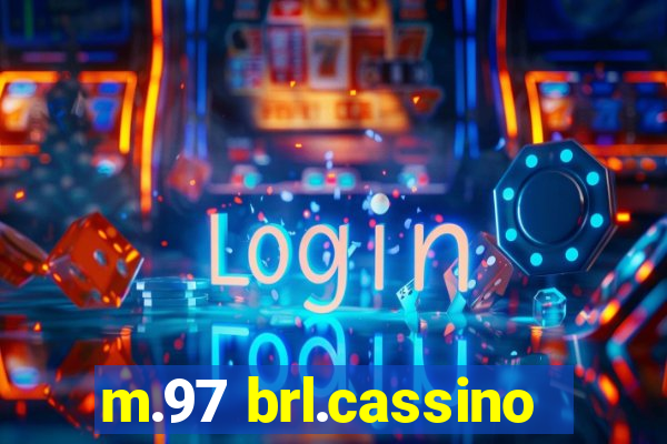 m.97 brl.cassino