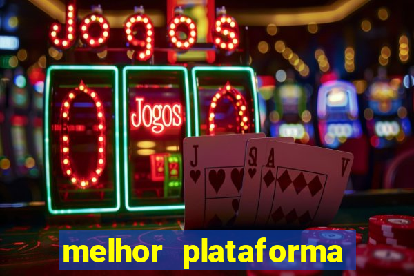 melhor plataforma pra jogar fortune tiger