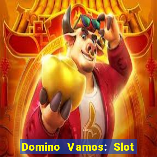 Domino Vamos: Slot Crash Poker