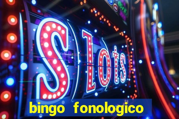 bingo fonologico para imprimir