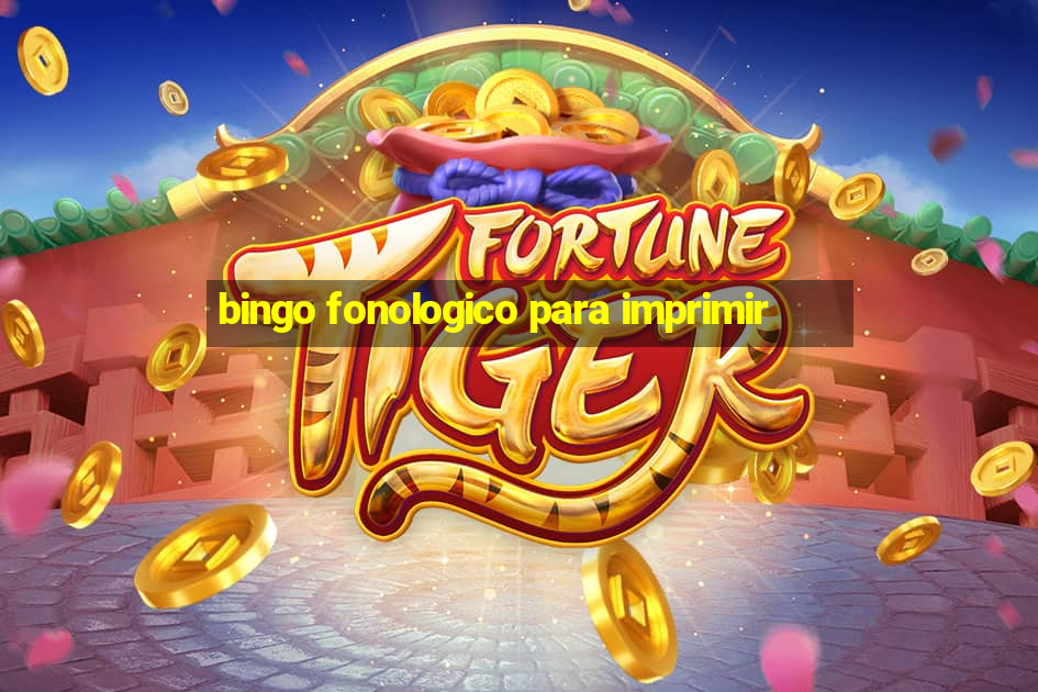 bingo fonologico para imprimir