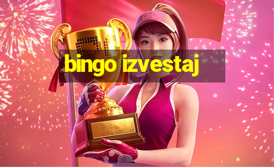 bingo izvestaj