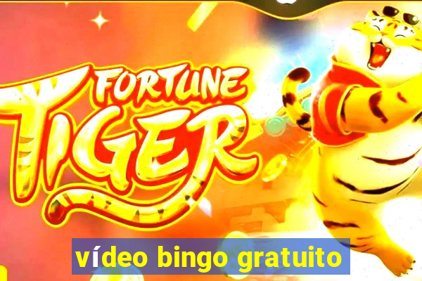 vídeo bingo gratuito