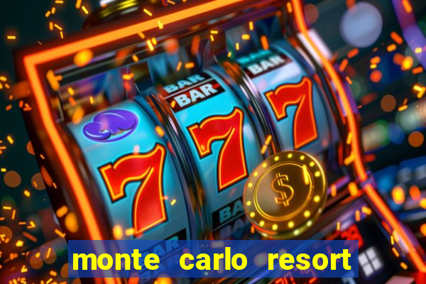 monte carlo resort and casino booking