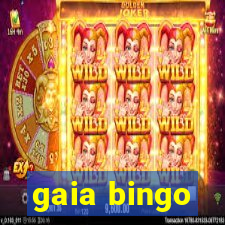 gaia bingo