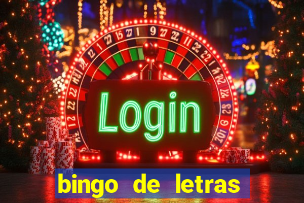 bingo de letras para imprimir colorido