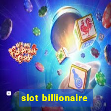 slot billionaire