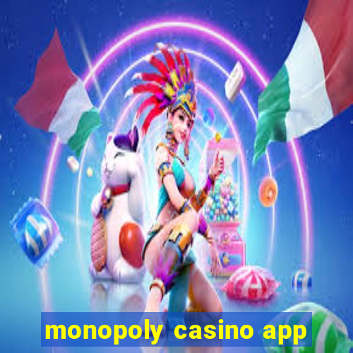 monopoly casino app