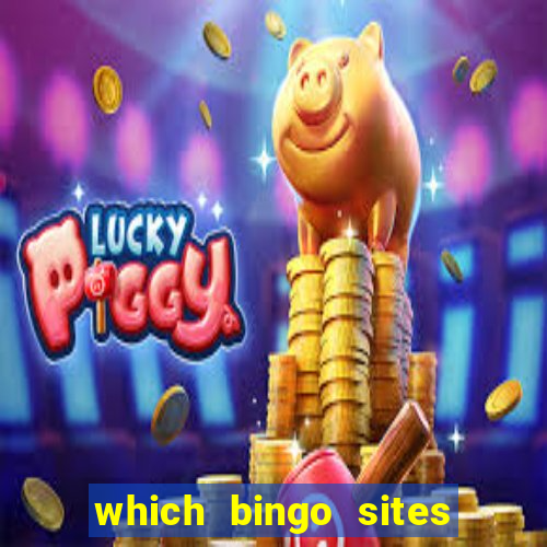 which bingo sites offer the best bonuses