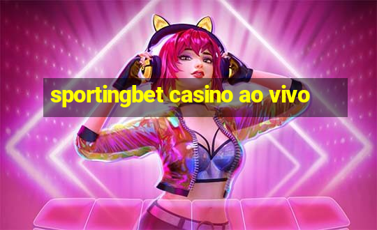 sportingbet casino ao vivo