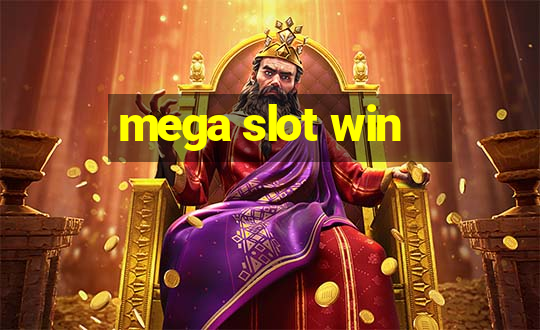 mega slot win