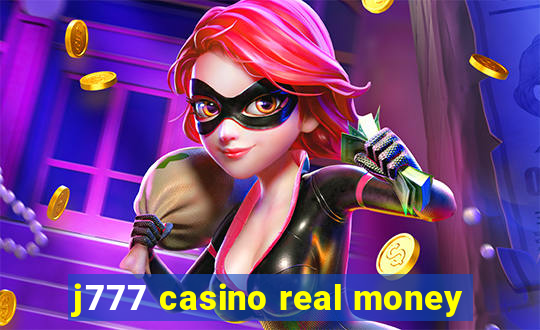 j777 casino real money