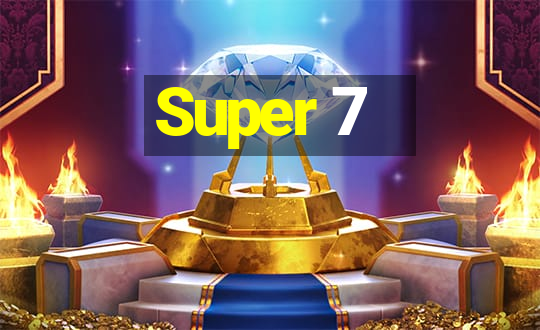 Super 7