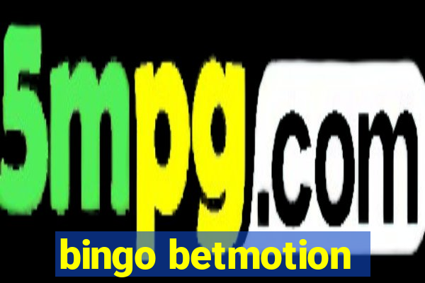 bingo betmotion