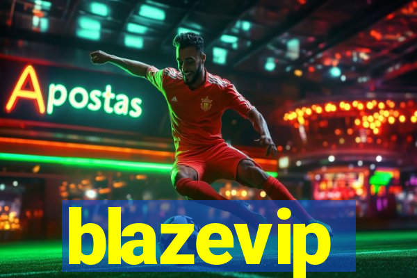 blazevip