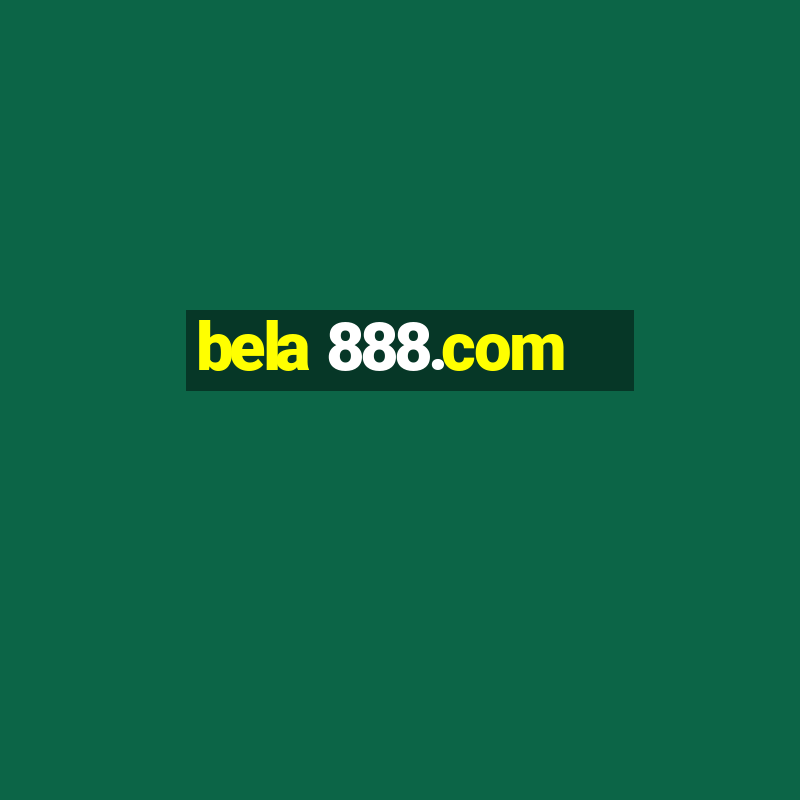 bela 888.com