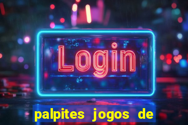 palpites jogos de hoje bet