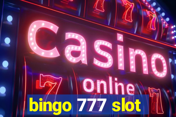 bingo 777 slot