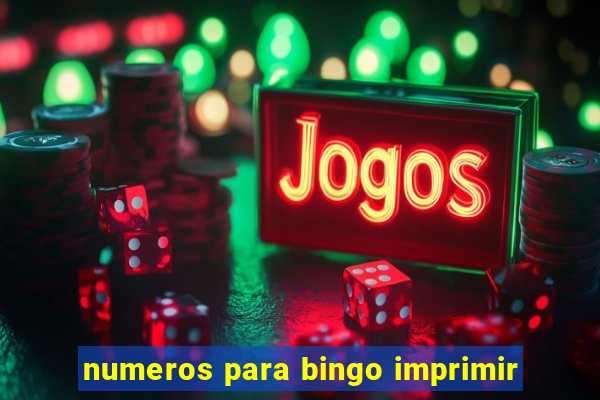 numeros para bingo imprimir