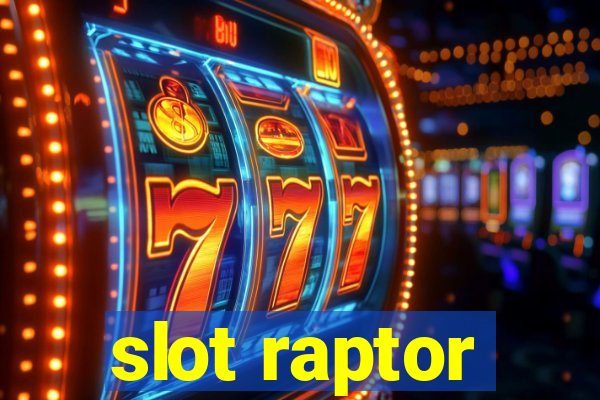 slot raptor