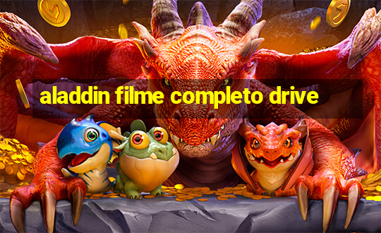 aladdin filme completo drive