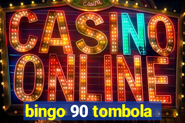 bingo 90 tombola