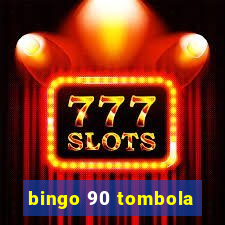 bingo 90 tombola