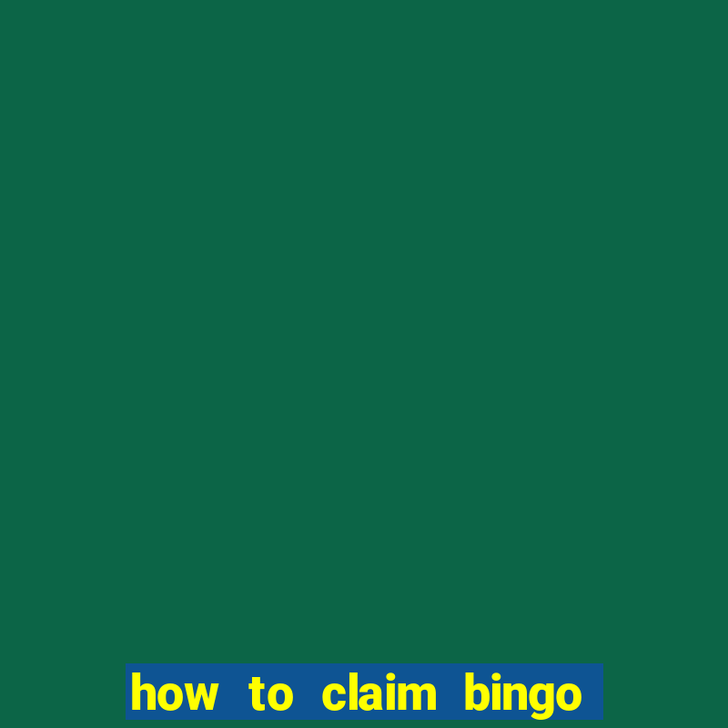 how to claim bingo plus jackpot