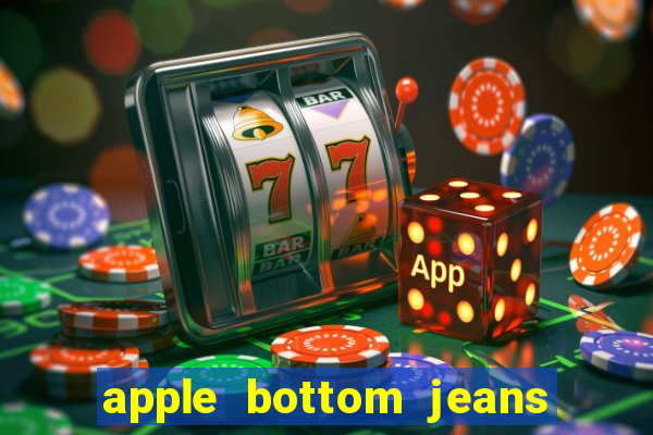 apple bottom jeans apple bottom jeans