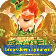 breakdown synonym