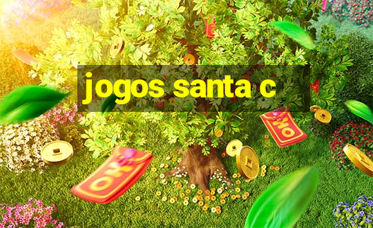 jogos santa c