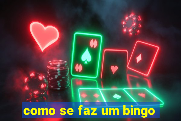 como se faz um bingo