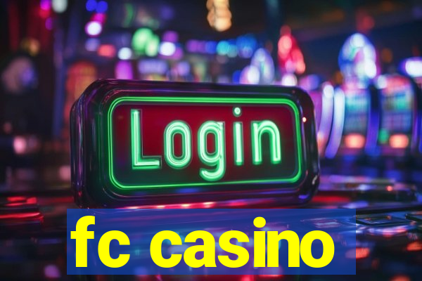 fc casino