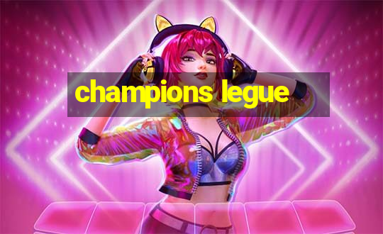 champions legue