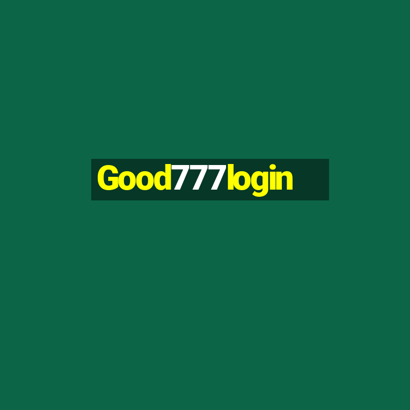 Good777login