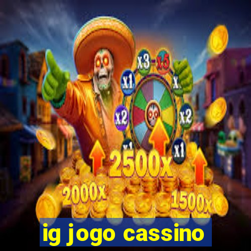 ig jogo cassino