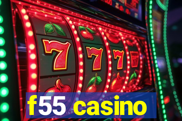 f55 casino