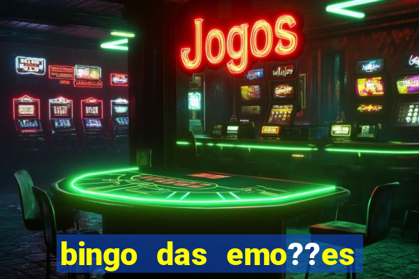 bingo das emo??es com palavras