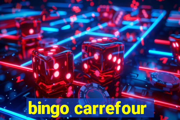 bingo carrefour