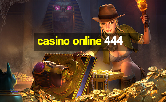 casino online 444