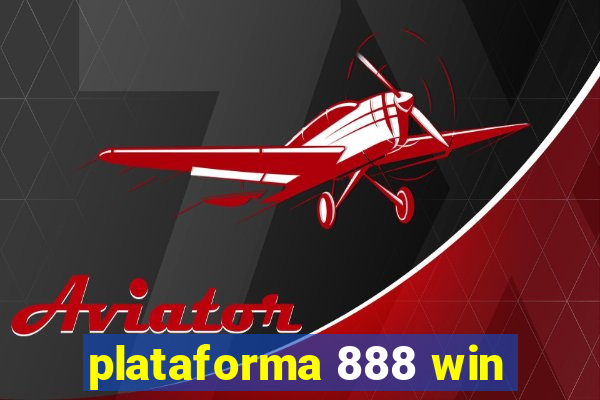 plataforma 888 win