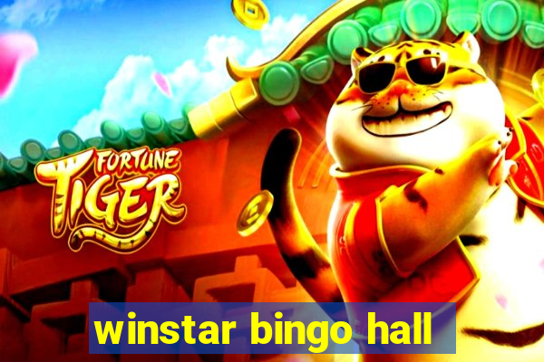 winstar bingo hall