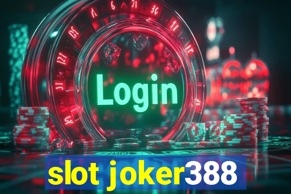 slot joker388