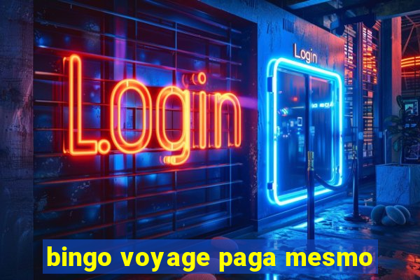 bingo voyage paga mesmo