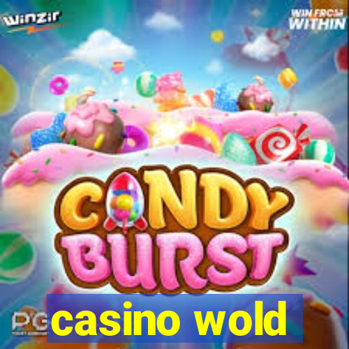 casino wold