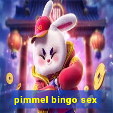 pimmel bingo sex